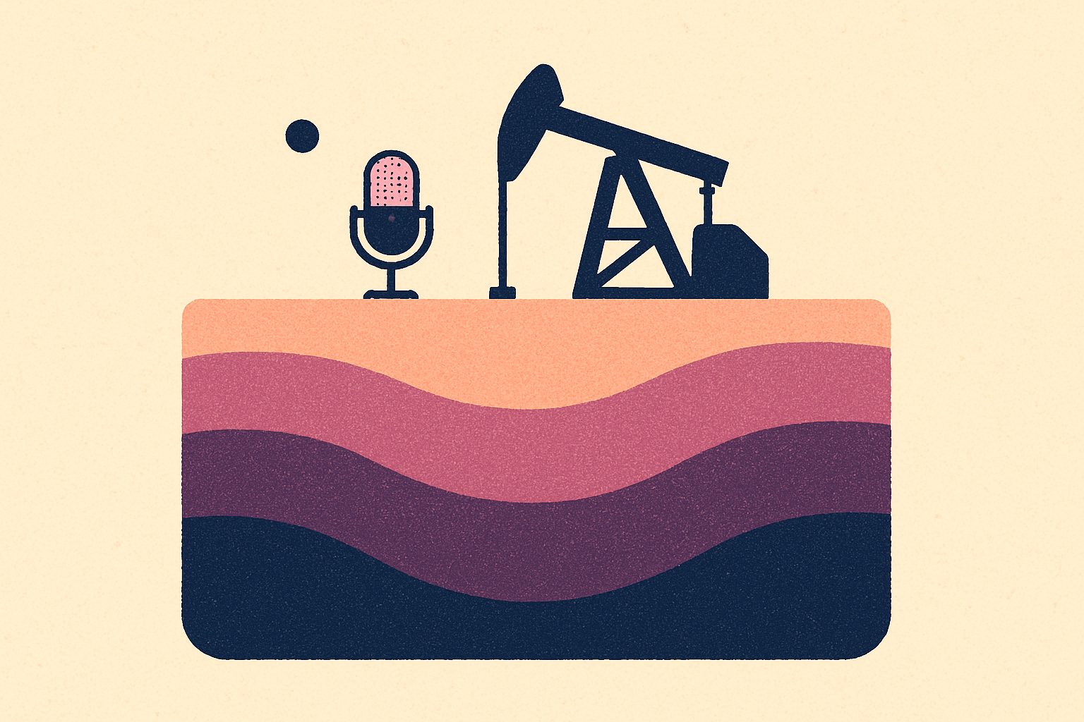 Stylized cross-section illustration of warmly colored desert earth layers beneath a small oil pumpjack, with a vintage podcast microphone standing beside it at the surface.